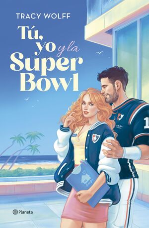 TÚ, YO Y LA SUPER BOWL