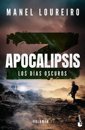 APOCALIPSIS Z. LOS DIAS OSCUROS