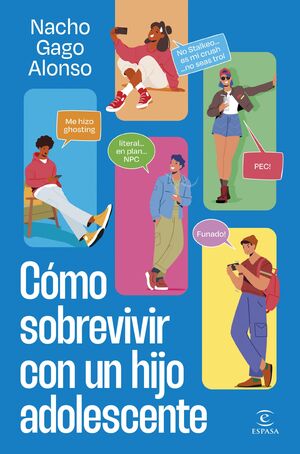 CÓMO SOBREVIVIR CON UN HIJO ADOLESCENTE